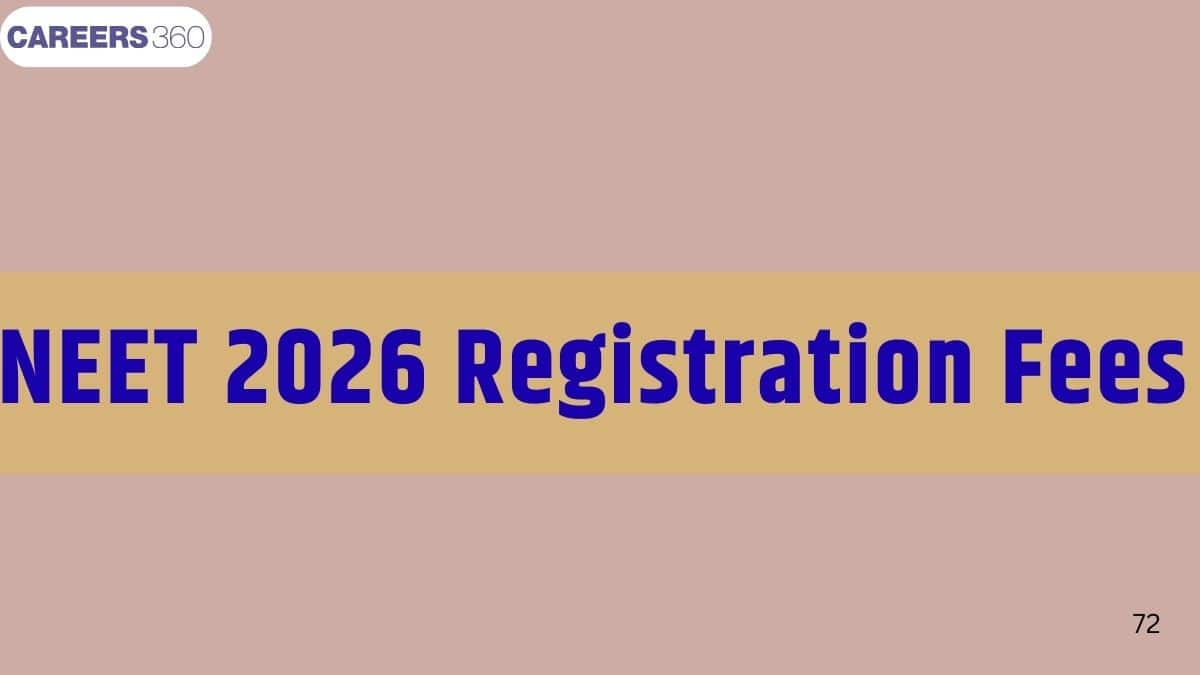 NEET 2026 Registration Fees: Category-Wise Fee & How to Pay Online